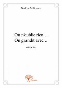 Image de On n’oublie rien…  on grandit avec…