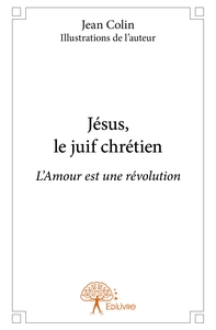 Picture of Jésus, le juif chrétien