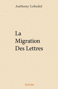 Picture of La migration des lettres