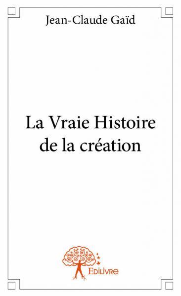 Picture of La vraie histoire de la création
