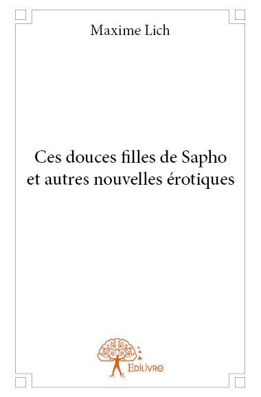 Image de Ces douces filles de sapho et autres nouvelles érotiques