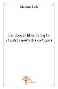 Image de Ces douces filles de sapho et autres nouvelles érotiques