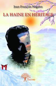 Image de La haine en héritage