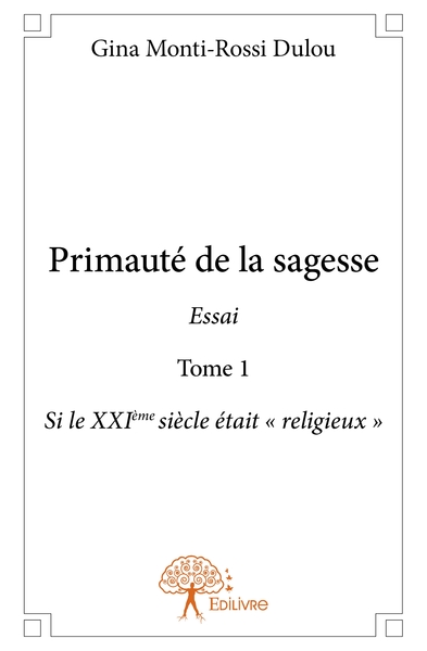 Picture of Primauté de la sagesse - Tome 1