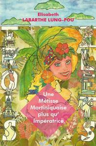 Image de Une métisse martiniquaise plus qu'impératrice
