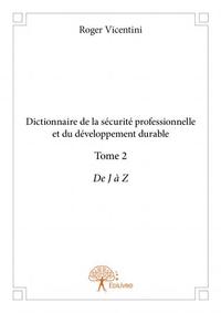 Image de Dictionnaire de la sécurité professionnelle et du développement durable