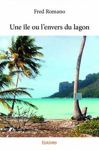 Picture of Une île ou l'envers du lagon