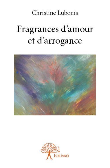 Image de Fragrances d'amour et d'arrogance