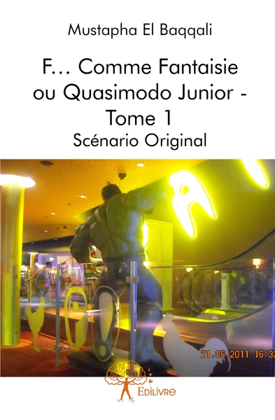 Image de F... Comme Fantaisie ou Quasimodo Junior - Tome 1