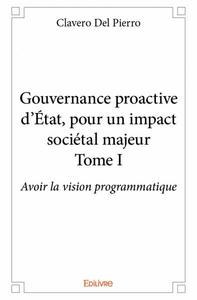 Image de Gouvernance proactive d'état, pour un impact sociétal majeur –