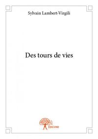 Image de Des tours de vies