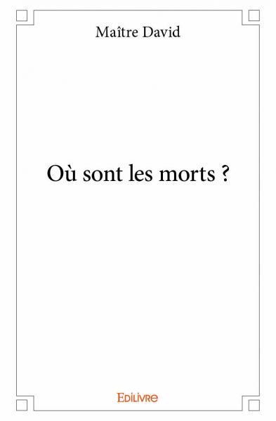 Image de Où sont les morts ?