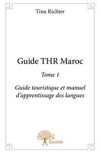 Image de Guide THR Maroc - Tome 1