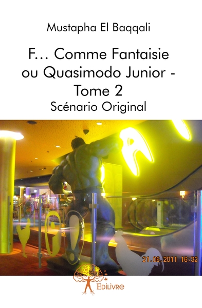 Picture of F... Comme Fantaisie ou Quasimodo Junior - Tome 2