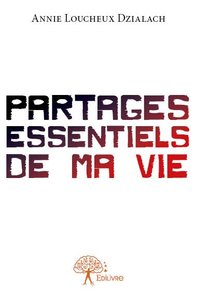 Image de Partages essentiels de ma vie