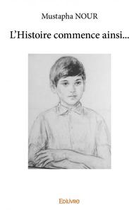 Image de L'histoire commence ainsi...