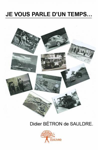 Image de Je vous parle d'un temps...