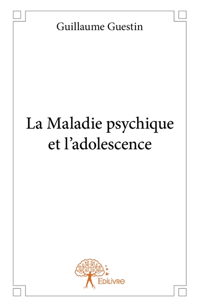 Picture of La Maladie psychique et l'adolescence