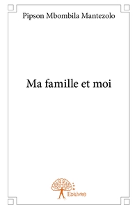 Picture of Ma famille et moi