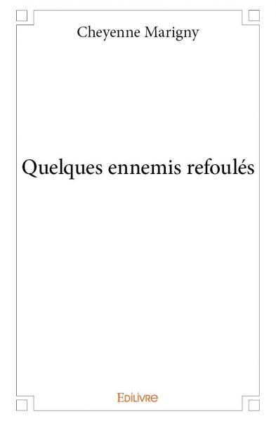 Image de Quelques ennemis refoulés