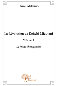 Picture of La Révolution de Kôitchi Mizutani - Tome 1