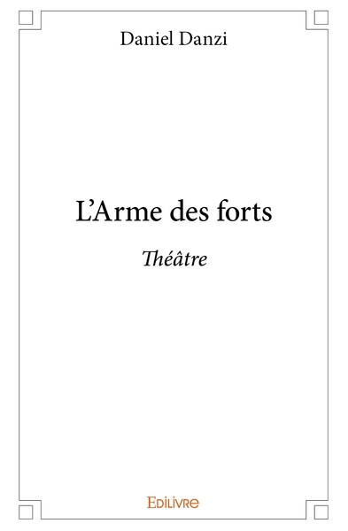Image de L'Arme des forts