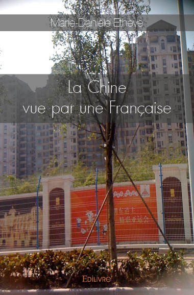 Picture of La chine vue par une française