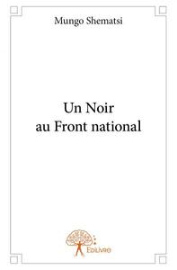Image de Un noir au front national