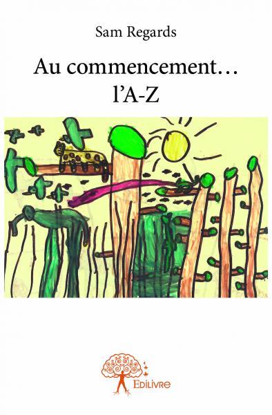 Picture of Au commencement… l’a z