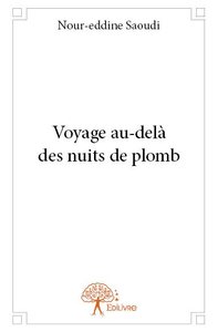 Image de Voyage au delà des nuits de plomb