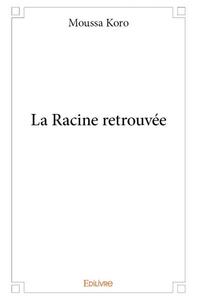 Image de La racine retrouvée