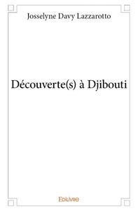 Picture of Découverte(s) à djibouti