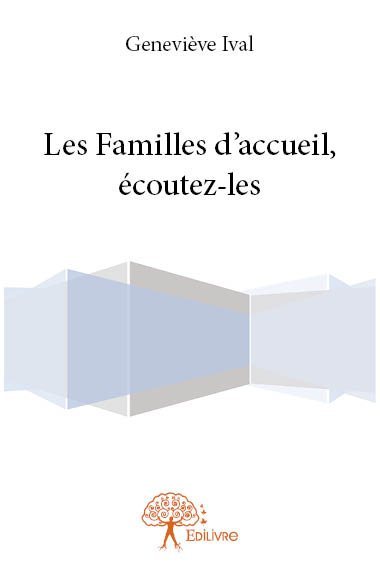 Image de Les familles d'accueil, écoutez les