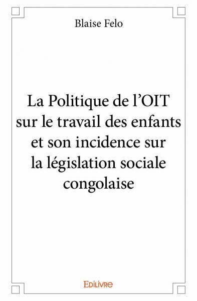 Image de La politique de l'oit sur le travail des enfants et son incidence sur la législation sociale congolaise