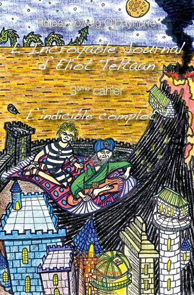 Image de L'incroyable journal d'eliot teltaan – 3ème cahier