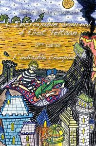 Image de L'incroyable journal d'eliot teltaan – 3ème cahier