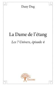 Image de La dame de l’étang