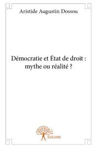 Image de Démocratie et état de droit : mythe ou réalité ?