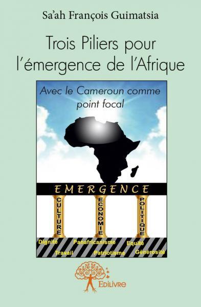Image de Trois piliers pour l'émergence de l'afrique