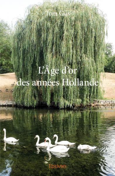 Image de L'âge d'or des années hollande