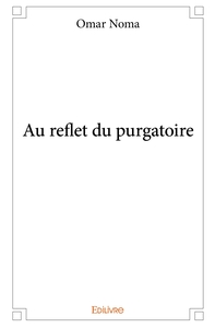 Picture of Au reflet du purgatoire