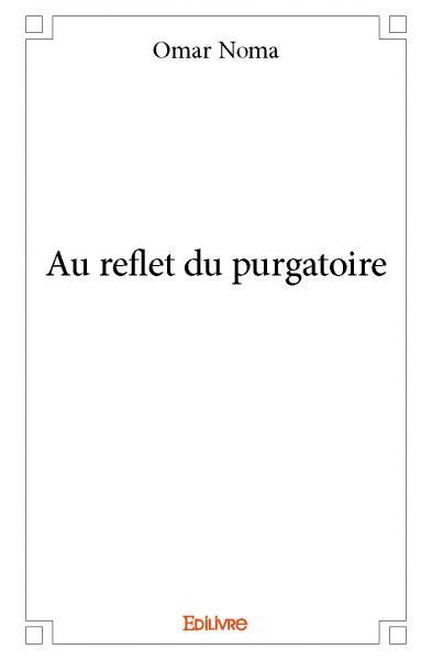 Image de Au reflet du purgatoire