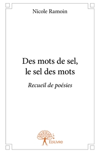 Picture of Des mots de sel, le sel des mots