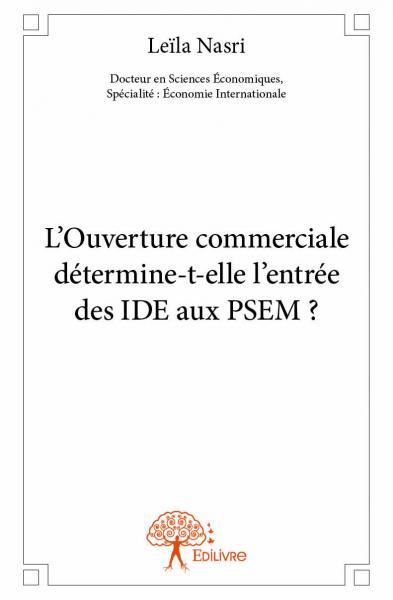 Image de L'ouverture commerciale détermine t elle l'entrée des ide aux psem ?