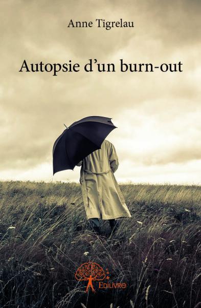 Image de Autopsie d'un burn out