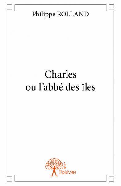 Image de Charles ou l'abbé des îles