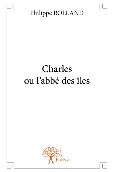 Picture of Charles ou l'abbé des îles