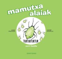 Image de MAMUTXA ALAIAK - TURTURTURTUR ZORRI FAMILIA