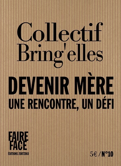 Picture of Devenir mère - une rencontre, un défi