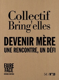 Picture of Devenir mère - une rencontre, un défi